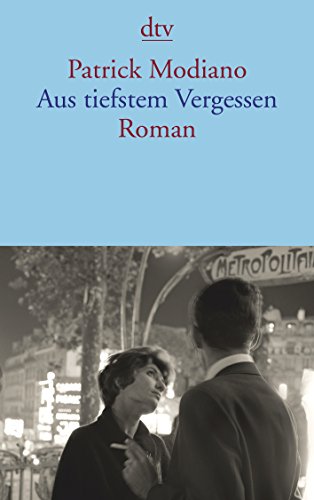 Aus tiefstem Vergessen: Roman von dtv Verlagsgesellschaft