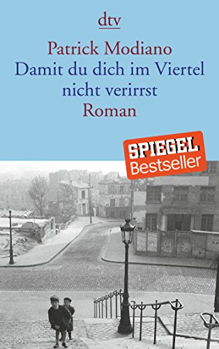 Damit du dich im Viertel nicht verirrst: Roman