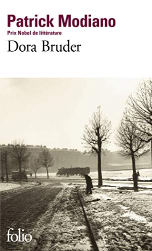 Dora Bruder: Ausgezeichnet mit dem Österreichischen Staatspreis für Europäische Literatur 2012 (Folio (Gallimard))