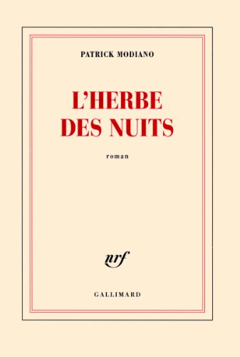 L'herbe des nuits: Roman L'herbe des nuits: Roman