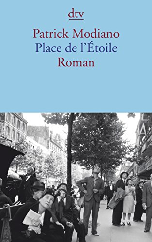 Place de l'Étoile: Roman von dtv Verlagsgesellschaft