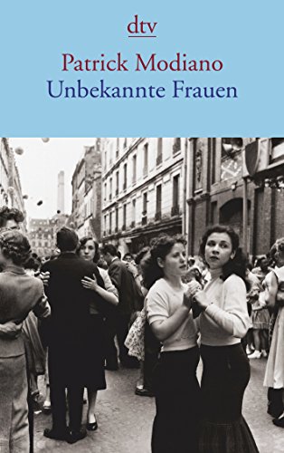 Unbekannte Frauen von dtv Verlagsgesellschaft