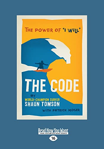 The Code: The Power of ''I Will'': The Power of ''I Will'' (Large Print 16pt)