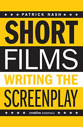 Short Films: Writing The Screenplay (Creative Essentials) von Creative Essentials
