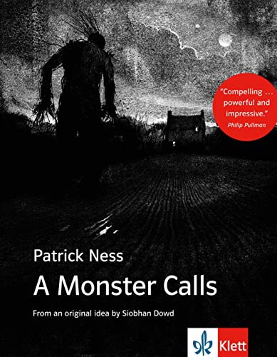 A Monster Calls: Schulausgabe für das Niveau B1, ab dem 5. Lernjahr. Ungekürzter englischer Originaltext mit Annotationen (Young Adult Literature: Klett English Editions) von Klett Sprachen GmbH