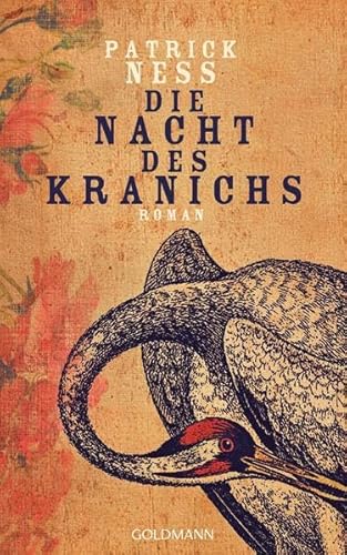 Die Nacht des Kranichs: Roman Die Nacht des Kranichs: Roman