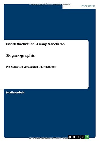 Steganographie von Grin Verlag