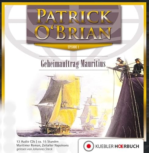 Geheimauftrag Mauritius: Episode 4 Jack Aubrey und Stephen Maturin - Hörbuch auf Audio-CDs (Jack Aubrey und Stephen Maturin: Hörbuch-Serie)