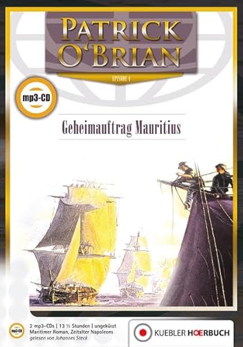 Geheimauftrag Mauritius: Episode 4 Jack Aubrey und Stephen Maturin - Hörbuch auf mp3-CD (Jack Aubrey und Stephen Maturin: Hörbuch-Serie)
