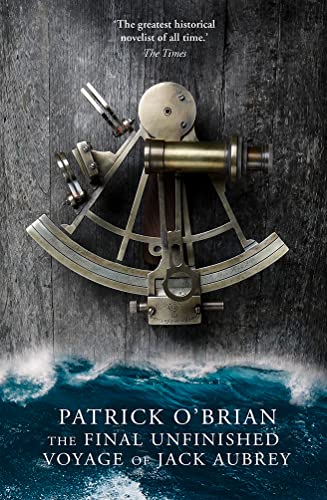 The Final, Unfinished Voyage of Jack Aubrey (Aubrey-Maturin) von HarperCollins
