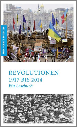 Revolutionen: Ein historisches Lesebuch
