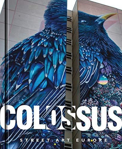 Ashitaka, J: Colossus. Street Art Europe