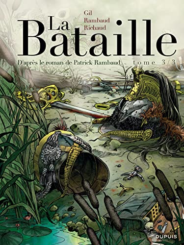 La Bataille - Tome 3 - Tome 3 von DUPUIS