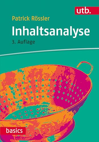 Inhaltsanalyse (utb basics, Band 2671) von UTB GmbH