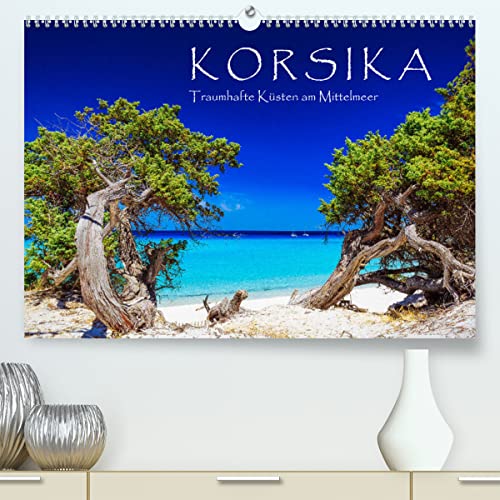 Korsika - Traumhafte Küsten am Mittelmeer (hochwertiger Premium Wandkalender 2024 DIN A2 quer), Kunstdruck in Hochglanz