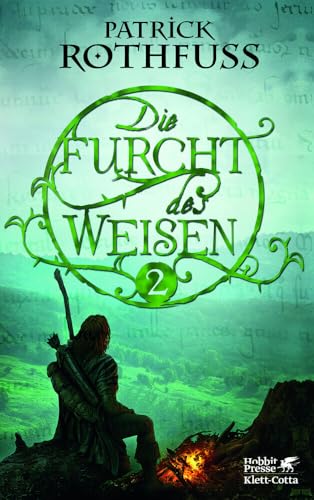 Die Furcht des Weisen, Teil 2: Die Königsmörder-Chronik. Zweiter Tag von Klett-Cotta Verlag