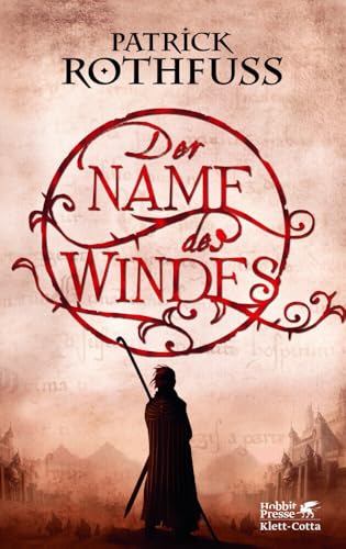 Der Name des Windes: Die Königsmörder-Chronik. Erster Tag von Klett-Cotta