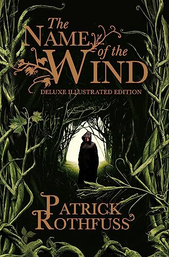 The Name of the Wind: 10th Anniversary Deluxe Illustrated Edition (Kingkiller Chronicle) von Gollancz
