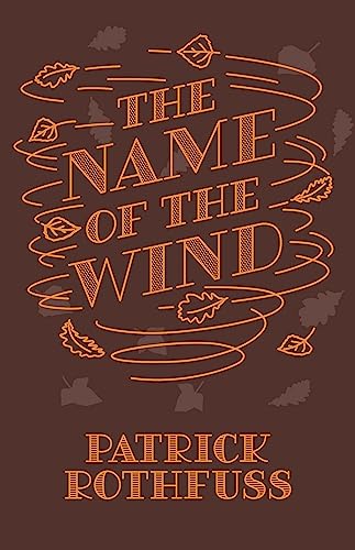 The Name of the Wind: 10th Anniversary Hardback Edition (Kingkiller Chronicle) The Name of the Wind: 10th Anniversary Hardback Edition (Kingkiller Chronicle) von Gollancz
