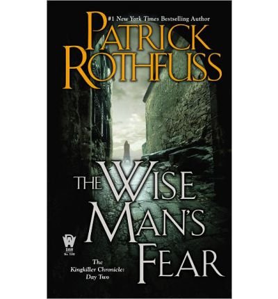 [The Wise Man's Fear: The Kingkiller Chronicle: Day Two] [by: Patrick Rothfuss] von DAW BOOKS