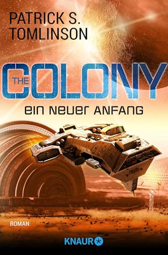 The Colony - ein neuer Anfang: Roman