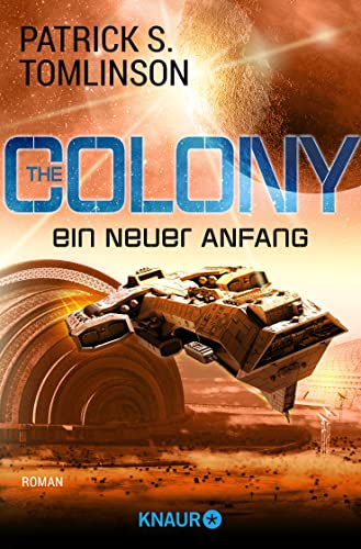 The Colony - ein neuer Anfang: Roman von Knaur TB