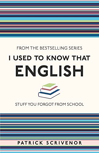 I Used to Know That: English