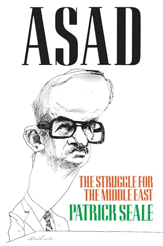 Asad: The Struggle for the Middle East von University of California Press