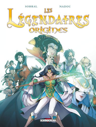 Les Légendaires - Origines Tome 2 - Jadina von Éditions Delcourt
