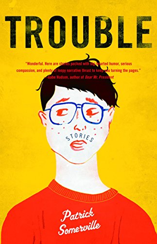 Trouble: Stories (Vintage Contemporaries) von Vintage