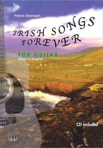 Irish Songs Forever: For guitar. Dt. /Engl.