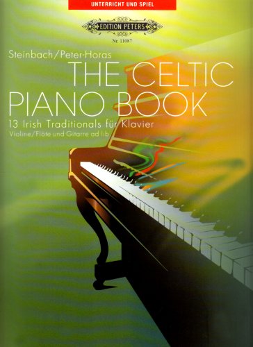 The Celtic Piano Book: 13 Irish Traditionals von Edition C.F. Peters