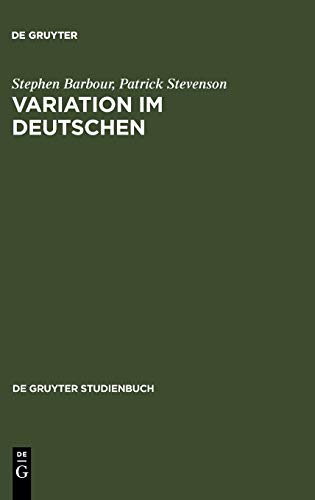 Variation im Deutschen: Soziolinguistische Perspektiven (De Gruyter Studienbuch)