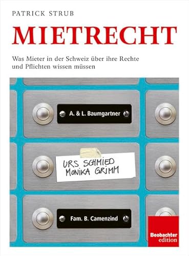 Mietrecht: Was Mieter in der Schweiz über ihre Rechte und Pflichten wissen müssen Mietrecht: Was Mieter in der Schweiz über ihre Rechte und Pflichten wissen müssen