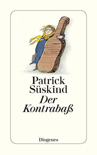 Der Kontrabaß (detebe) von Diogenes Verlag AG