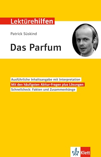 Klett Lektürehilfen Patrick Süskind, Das Parfum: Interpretationshilfe für Oberstufe und Abitur