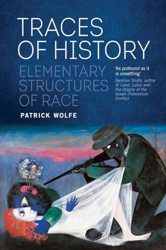 Traces of History: Elementary Structures of Race Traces of History: Elementary Structures of Race von Verso