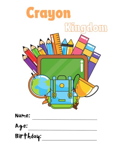 Crayon kingdom von Independently published
