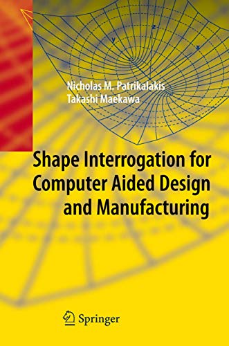 Shape Interrogation for Computer Aided Design and Manufacturing von Springer