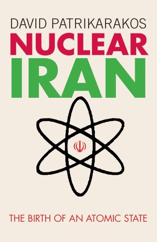Nuclear Iran: The Birth of an Atomic State von I. B. Tauris & Company
