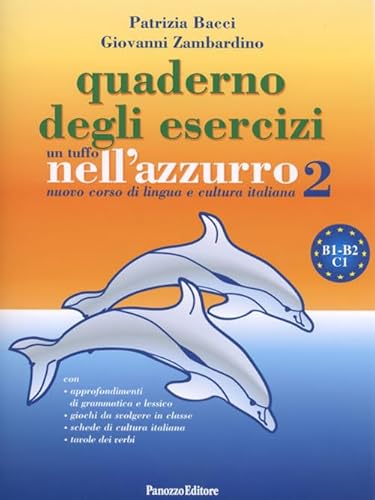 Un tuffo nell'azzurro 2. Nuovo corso di lingua e cultura italiana. Quaderno di esercizi (Italiano per stranieri)