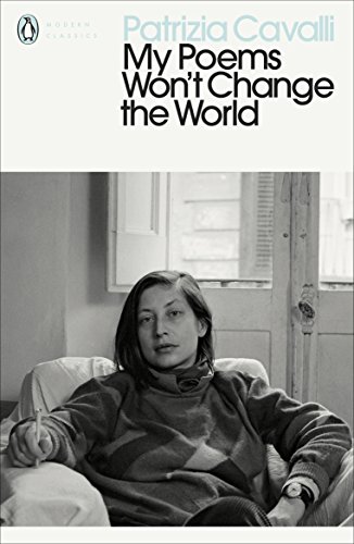 My Poems Won't Change the World (Penguin Modern Classics)