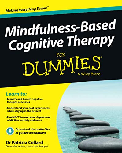 Mindfulness-Based Cognitive Therapy For Dummies: With downloadable audio files