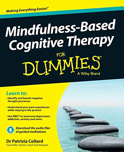 Mindfulness-Based Cognitive Therapy For Dummies von For Dummies