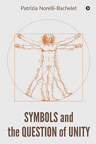 Symbols and the Question of Unity von Notion Press