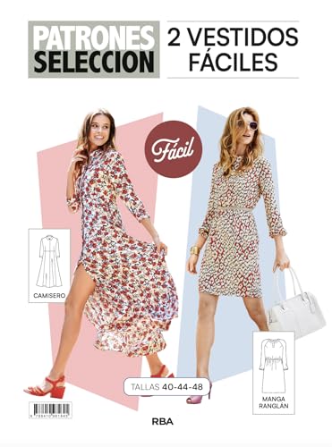 Patrones selección 2. Patrón de costura 2 Vestidos fáciles: Camisero y Manga ranglán Patrones selección 2. Patrón de costura 2 Vestidos fáciles: Camisero y Manga ranglán von RBA Libros