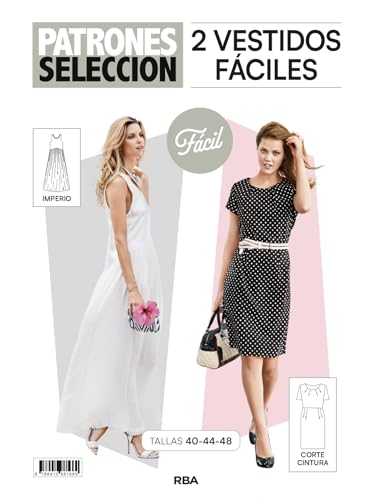 Patrones selección 4. Patrón de costura 2 Vestidos fáciles: Imperio y Corte cintura Patrones selección 4. Patrón de costura 2 Vestidos fáciles: Imperio y Corte cintura von RBA Libros