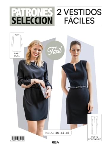 Patrones selección 5. Patrón de costura 2 Vestidos fáciles: Baby doll y Petite robe noire von RBA Libros