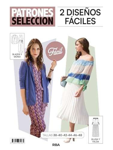 Patrones selección 6. Patrón de costura 2 Looks fáciles: Blazer y mono, Blusa y falda von RBA Libros