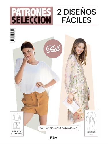 Patrones selección 7. Patrón de costura 2 Looks fáciles: T-shirt y bermudas, Vestido tul von RBA Libros